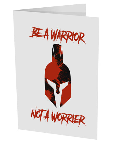 Be a Warrior Not a Worrier 10 Pack of 5x7&#x22; Side Fold Blank Greeting Cards by TooLoud-TooLoud-White-Davson Sales