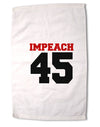 Impeach 45 Premium Cotton Sport Towel 16 x 22 Inch by TooLoud