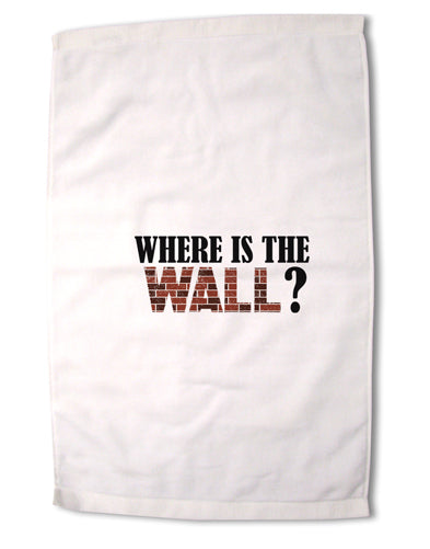 Where Is The Wall Premium Cotton Sport Towel 16 x 22 Inch by TooLoud-Sport Towel-TooLoud-16x25"-Davson Sales