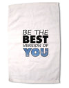 Be The Best Version Of You Premium Cotton Sport Towel 16 x 22 Inch by TooLoud-Sport Towel-TooLoud-16x25"-Davson Sales