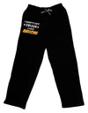 I Don't Get Drunk - Awesome Adult Lounge Pants-Lounge Pants-TooLoud-Black-Small-Davson Sales