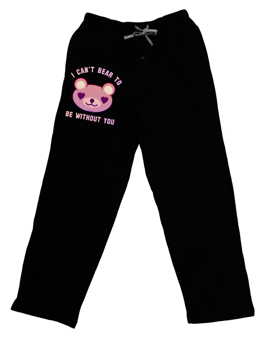 I Can't Bear to be Without You Relaxed Fit Adult Lounge Pants by-Lounge Pants-TooLoud-Black-Small-Davson Sales