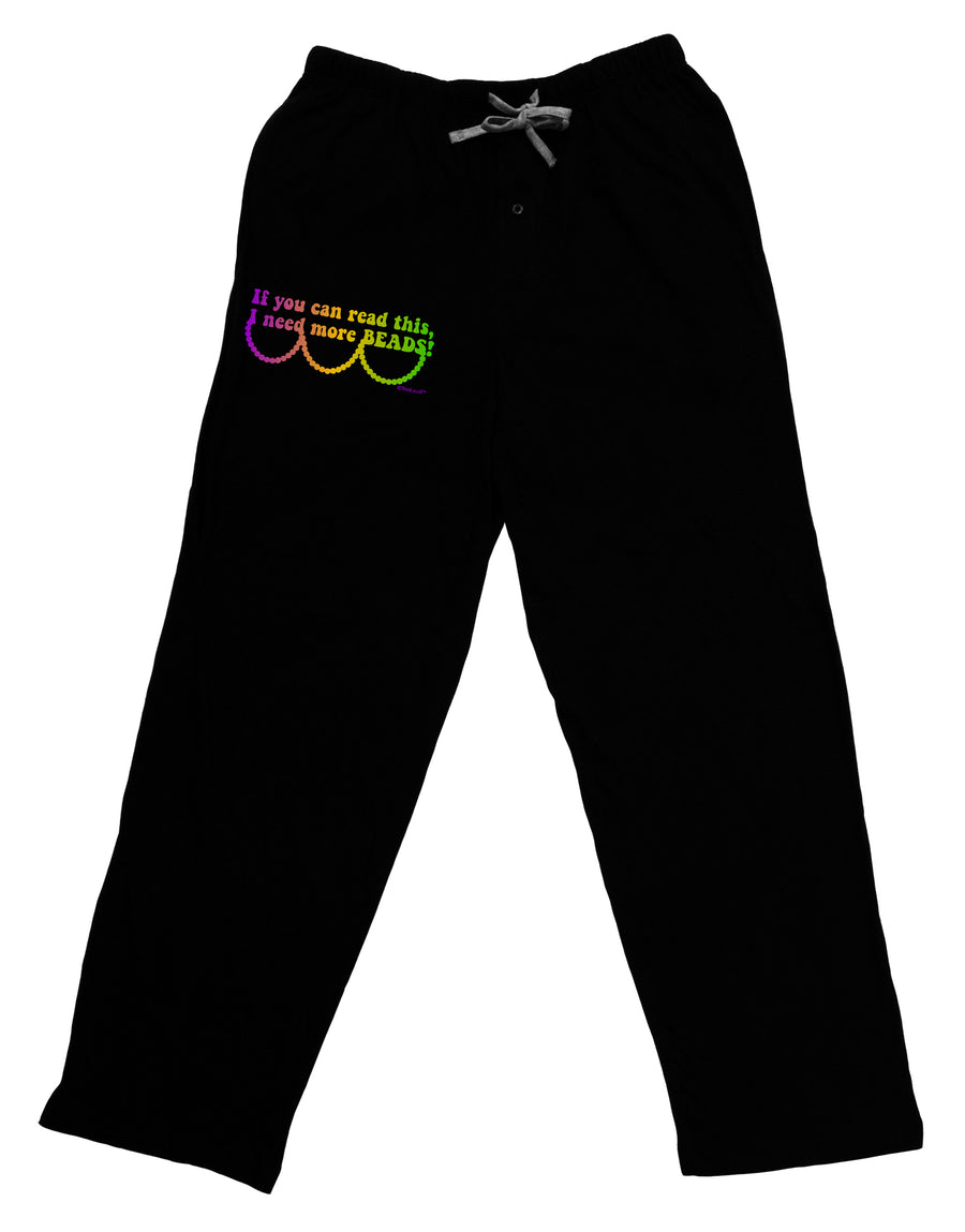 If You Can Read This I Need More Beads - Mardi Gras Adult Lounge Pants - Black by TooLoud-Lounge Pants-TooLoud-Black-Small-Davson Sales