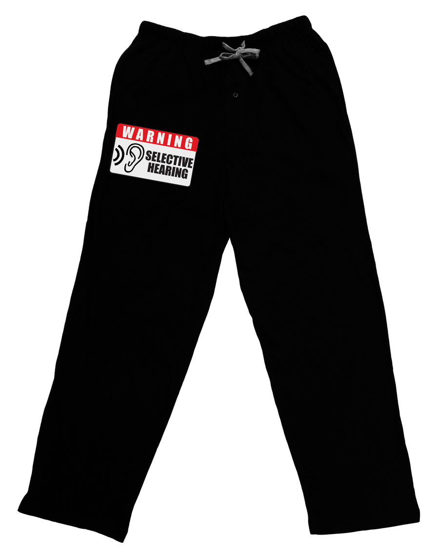 Warning Selective Hearing Funny Adult Lounge Pants by TooLoud-Lounge Pants-TooLoud-Black-Small-Davson Sales