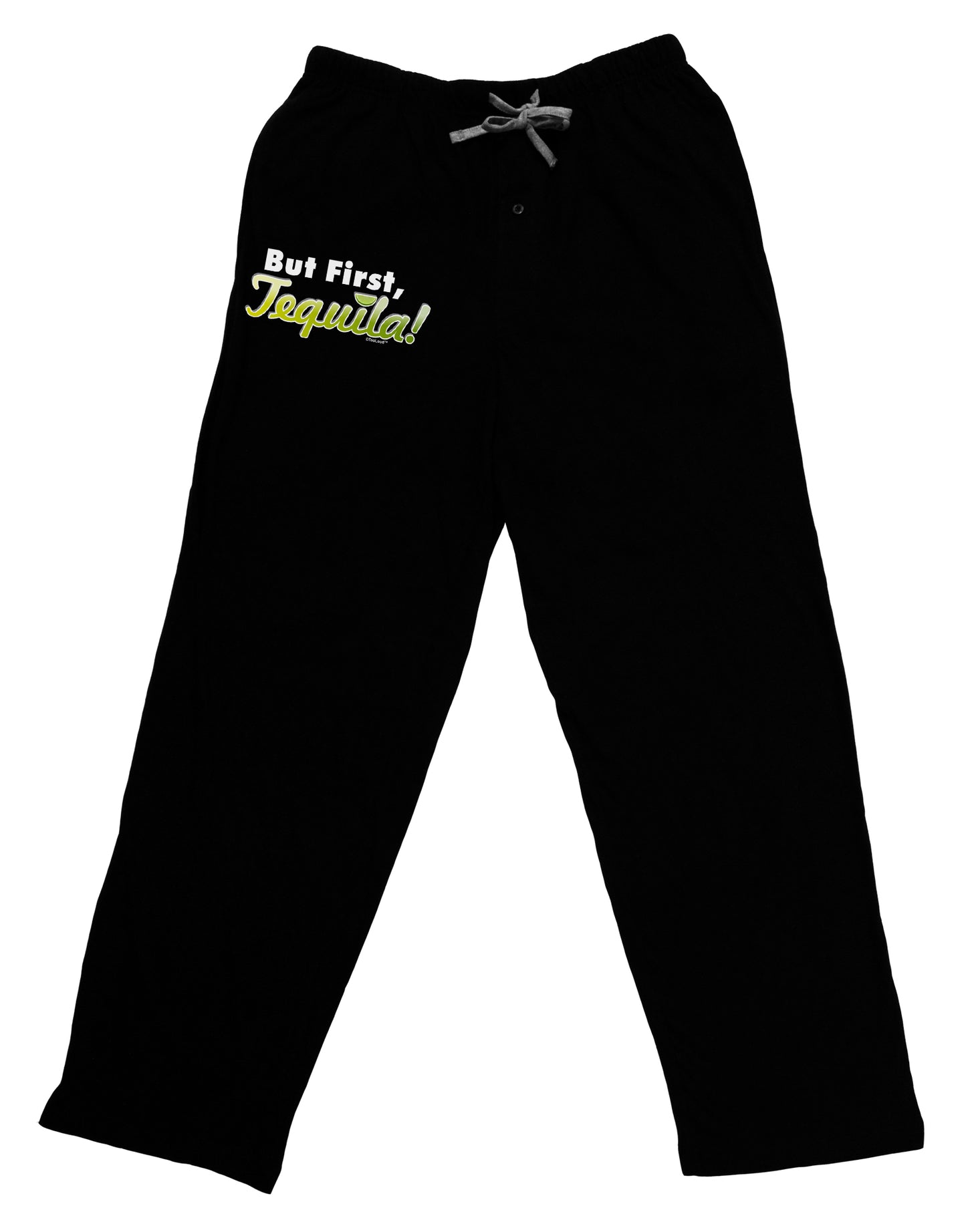 But First Tequila Adult Lounge Pants-Lounge Pants-TooLoud-Black-Small-Davson Sales