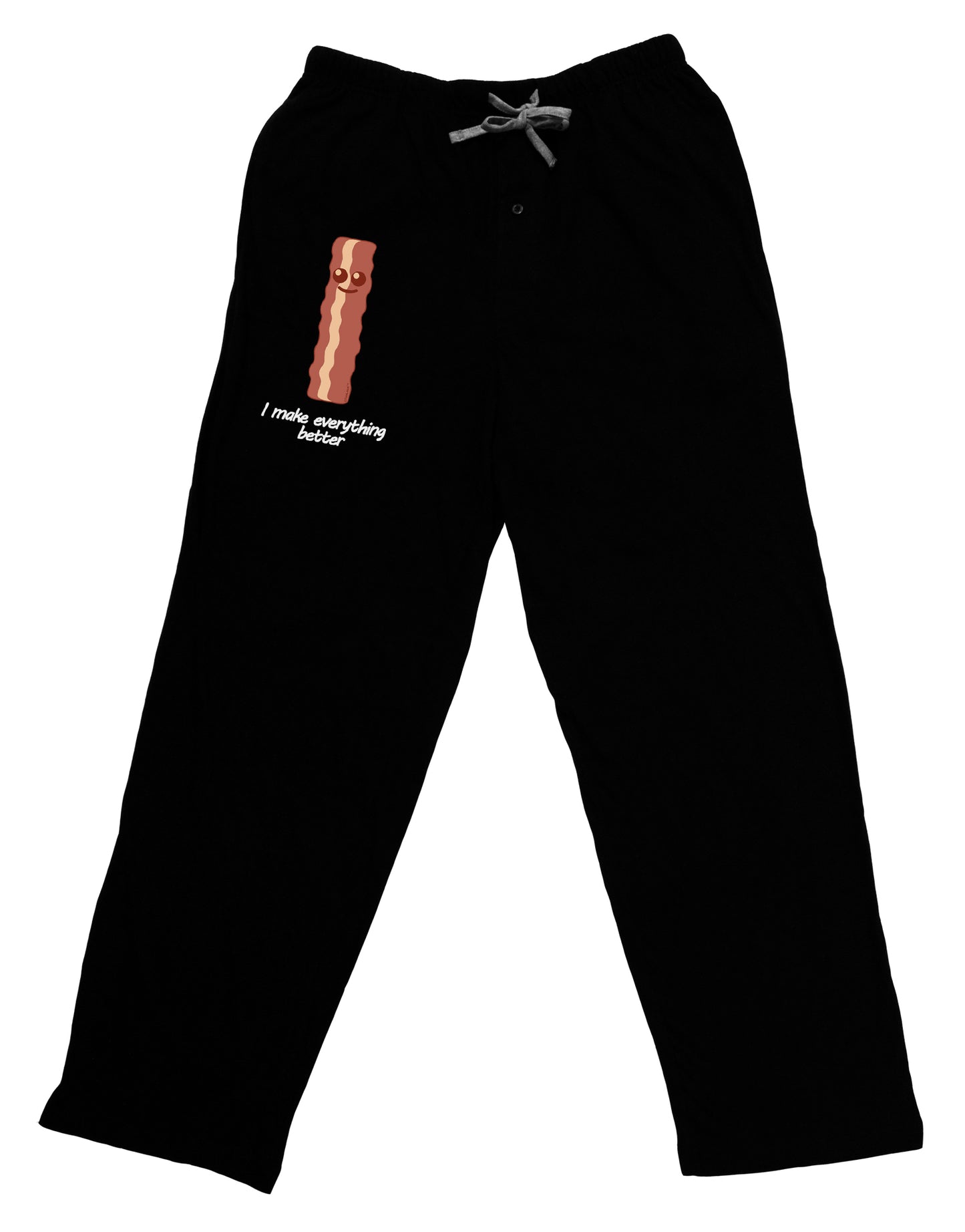 Bacon - I Make Everything Better Adult Lounge Pants - Black-Lounge Pants-TooLoud-Black-Small-Davson Sales