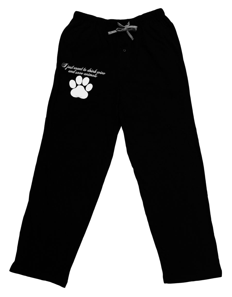 I Just Want To Drink Wine And Save Animals Adult Lounge Pants by TooLoud-Lounge Pants-TooLoud-Black-Small-Davson Sales