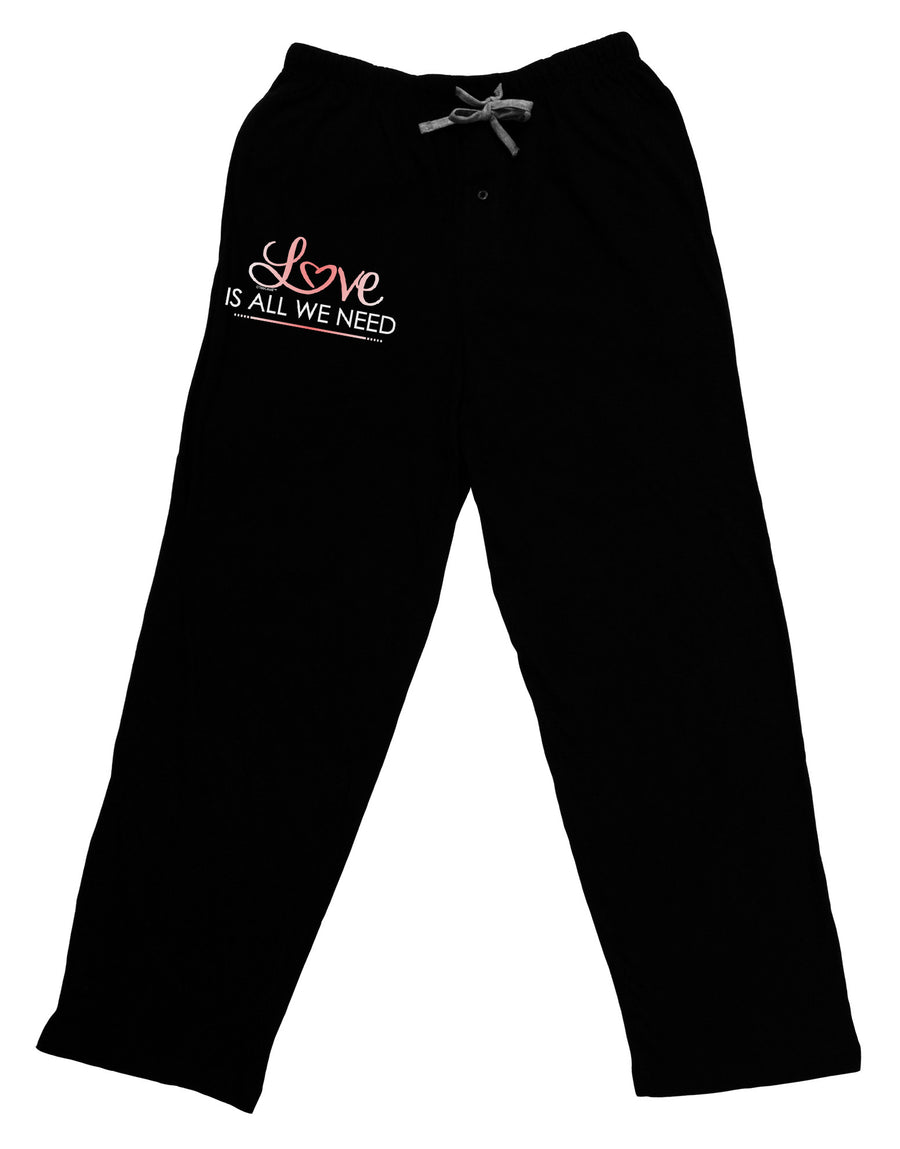 Love Is All We Need Adult Lounge Pants-Lounge Pants-TooLoud-Black-Small-Davson Sales