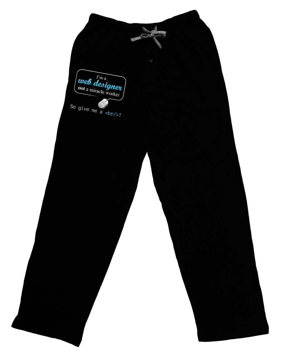 TooLoud Web Designer Not Miracle Worker Adult Lounge Pants-Lounge Pants-TooLoud-Black-Small-Davson Sales