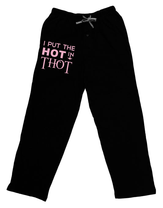 I Put the HOT in THOT Adult Lounge Pants-Lounge Pants-TooLoud-Black-Small-Davson Sales