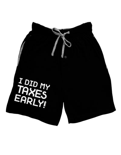 I Did My Taxes Early Adult Lounge Shorts-Lounge Shorts-TooLoud-Black-Small-Davson Sales