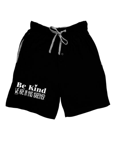 Be kind we are in this together Dark Adult Lounge Shorts-Lounge Shorts-TooLoud-Black-Small-Davson Sales