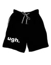 ugh funny text Adult Lounge Shorts by TooLoud-Lounge Shorts-TooLoud-Black-Small-Davson Sales