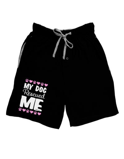 My Dog Rescued Me Adult Lounge Shorts-Lounge Shorts-TooLoud-Black-Small-Davson Sales