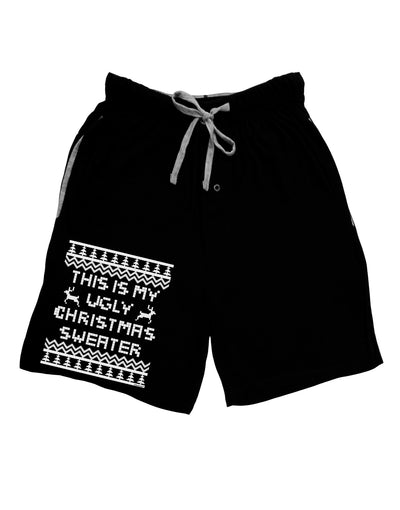 This Is My Ugly Christmas Sweater Adult Lounge Shorts - Red or Black-Lounge Shorts-TooLoud-Black-Small-Davson Sales