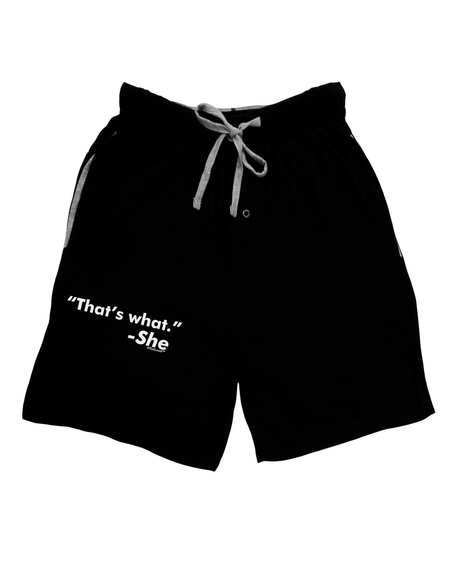 Thats What She Said Adult Lounge Shorts-Lounge Shorts-TooLoud-Black-Small-Davson Sales