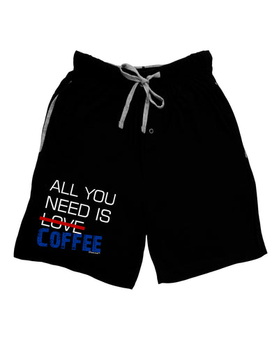All You Need Is Coffee Adult Lounge Shorts-Lounge Shorts-TooLoud-Black-Small-Davson Sales