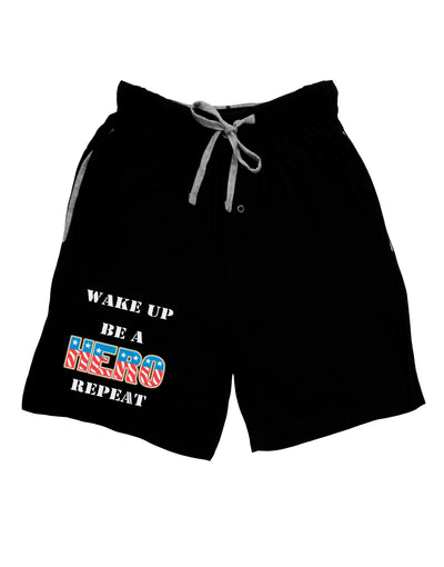 Wake Up Be A Hero Repeat Adult Lounge Shorts by TooLoud-Lounge Shorts-TooLoud-Black-Small-Davson Sales