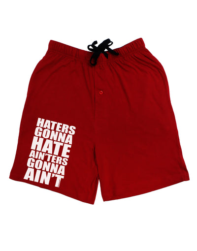 Haters Gonna Hate Ainters Gonna Aint Adult Lounge Shorts - Red or Black by TooLoud-Lounge Shorts-TooLoud-Black-Small-Davson Sales