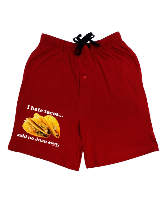 I Hate Tacos Said No Juan Ever Adult Lounge Shorts by TooLoud-Lounge Shorts-TooLoud-Red-Small-Davson Sales