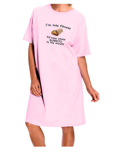 I'm Into Fitness Burrito Funny Adult Wear Around Night Shirt and Dress by TooLoud-Night Shirt-TooLoud-Pink-One-Size-Fits-Most-Davson Sales