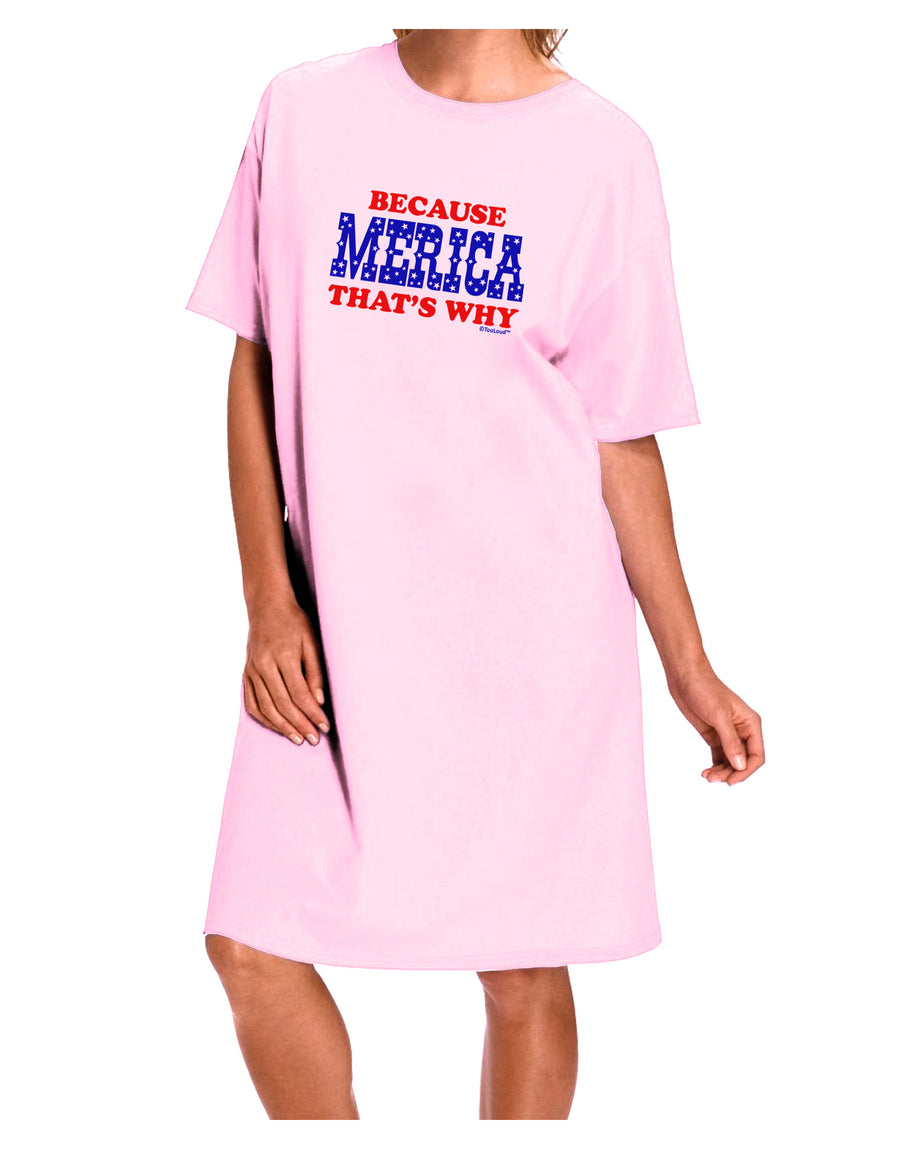 Because Merica That's Why Adult Wear Around Night Shirt and Dress-Night Shirt-TooLoud-Pink-One-Size-Fits-Most-Davson Sales