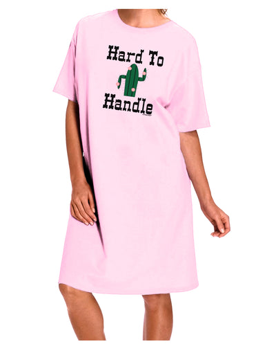 Hard To Handle Cactus Adult Wear Around Night Shirt and Dress by TooLoud-Night Shirt-TooLoud-Pink-One-Size-Fits-Most-Davson Sales