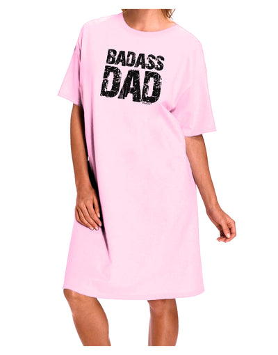 Badass Dad Adult Wear Around Night Shirt and Dress by TooLoud-Night Shirt-TooLoud-Pink-One-Size-Fits-Most-Davson Sales