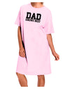 Dad Knows Best Adult Wear Around Night Shirt and Dress by TooLoud-Night Shirt-TooLoud-Pink-One-Size-Fits-Most-Davson Sales