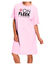 Hashtag On Fleek Adult Wear Around Night Shirt and Dress-Night Shirt-TooLoud-Pink-One-Size-Fits-Most-Davson Sales