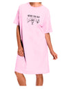 You're Never too Old to Play in the Dirt Adult Night Shirt Dress Pink
