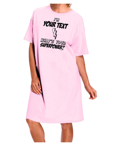 Personalized I'm -Customizable- What's Your Superpower Adult Wear Around Night Shirt and Dress-Night Shirt-TooLoud-Pink-One-Size-Fits-Most-Davson Sales