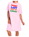 Happy Last Day of School Adult Wear Around Night Shirt and Dress-Night Shirt-TooLoud-Pink-One-Size-Fits-Most-Davson Sales