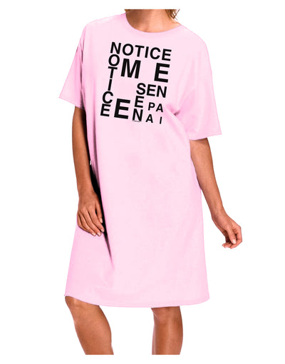 Notice Me Senpai Artistic Text Adult Wear Around Night Shirt and Dress-Night Shirt-TooLoud-Pink-One-Size-Fits-Most-Davson Sales