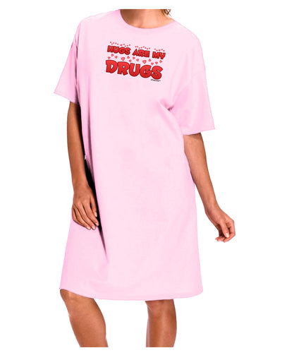 Hugs Are My Drugs Adult Wear Around Night Shirt and Dress-Night Shirt-TooLoud-Pink-One-Size-Fits-Most-Davson Sales