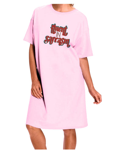 Fluent in Sarcasm Adult Wear Around Night Shirt and Dress-Night Shirt-TooLoud-Pink-One-Size-Fits-Most-Davson Sales