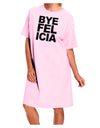 Bye Felicia Adult Wear Around Night Shirt and Dress-Night Shirt-TooLoud-Pink-One-Size-Fits-Most-Davson Sales