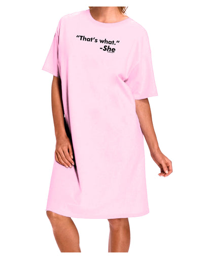 Thats What She Said Adult Wear Around Night Shirt and Dress-Night Shirt-TooLoud-Pink-One-Size-Fits-Most-Davson Sales