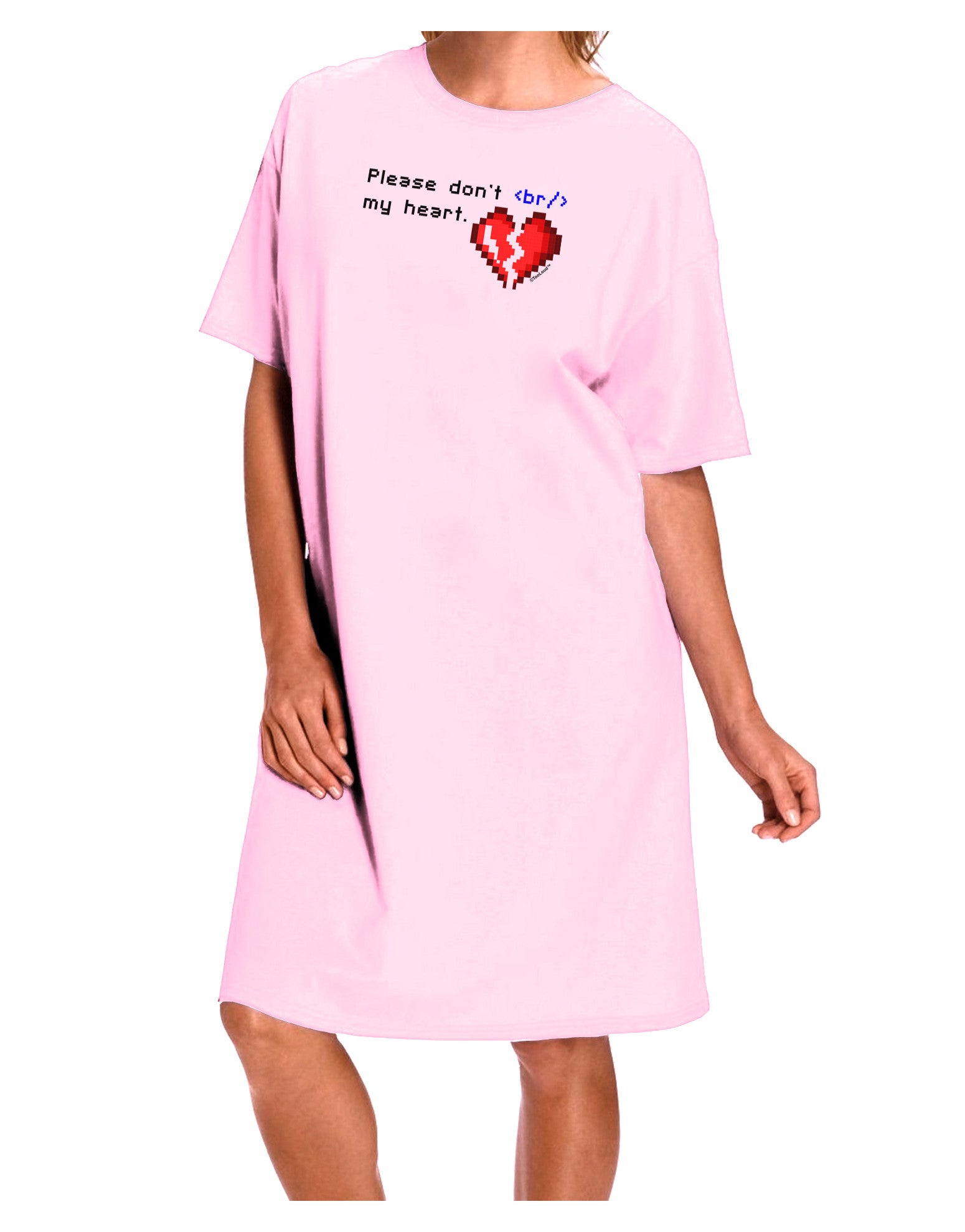 Please Don't Break My Heart Code Adult Wear Around Night Shirt and Dress-Night Shirt-TooLoud-Pink-One-Size-Fits-Most-Davson Sales