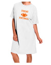 Stylish Texas Football Adult Night Shirt Dress in White - One Size, exclusively by TooLoud-Night Shirt-TooLoud-White-One-Size-Davson Sales