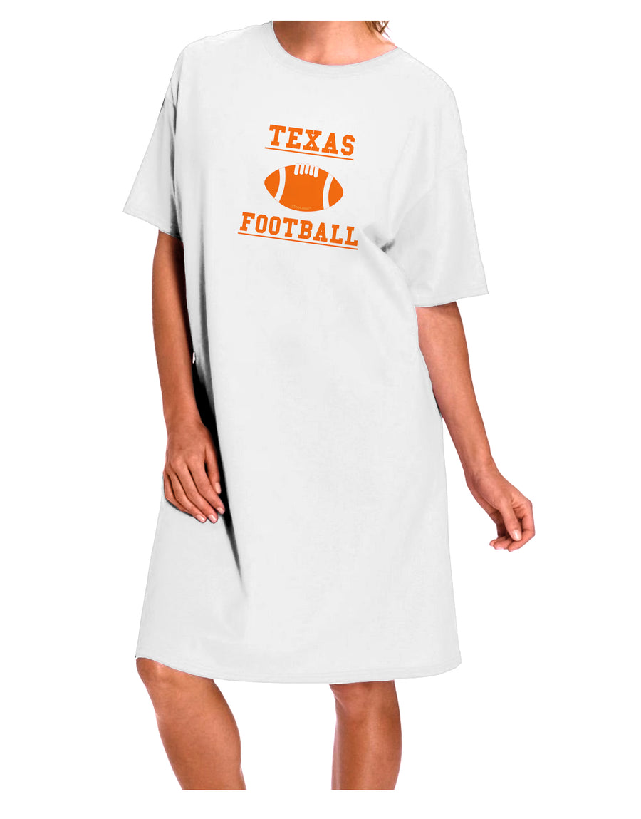 Stylish Texas Football Adult Night Shirt Dress in White - One Size, exclusively by TooLoud-Night Shirt-TooLoud-White-One-Size-Davson Sales