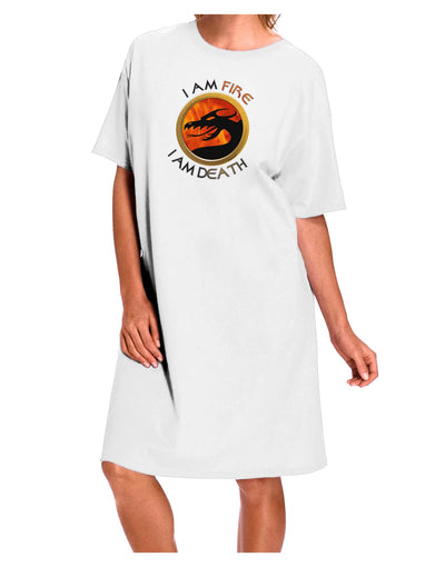 I Am Fire I Am Death Adult Wear Around Night Shirt and Dress by TooLoud-Night Shirt-TooLoud-White-One-Size-Fits-Most-Davson Sales