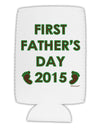 First Father's Day 2015 Collapsible Neoprene Tall Can Insulator-Tall Can Insulator-TooLoud-White-Davson Sales