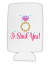 I Said Yes - Diamond Ring - Color Collapsible Neoprene Tall Can Insulator