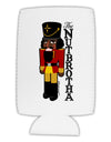The Nutbrotha - Black Nutcracker Collapsible Neoprene Tall Can Insulator by TooLoud-TooLoud-White-Davson Sales