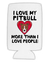 Love Pitbull More Than People Collapsible Neoprene Tall Can Insulator by TooLoud-TooLoud-White-Davson Sales