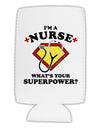 Nurse - Superpower Collapsible Neoprene Tall Can Insulator-Tall Can Insulator-TooLoud-White-Davson Sales