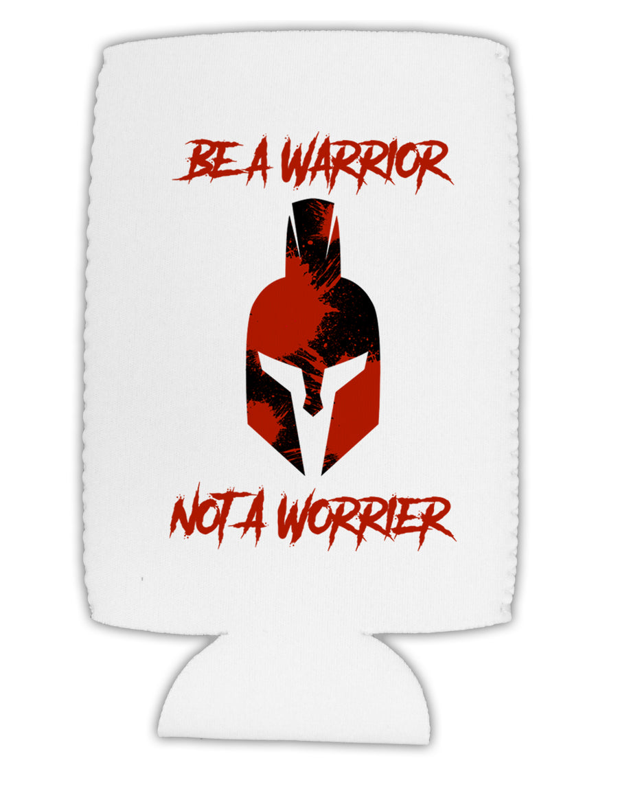 Be a Warrior Not a Worrier Collapsible Neoprene Tall Can Insulator by TooLoud-TooLoud-White-Davson Sales