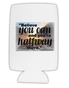 Believe You Can T Roosevelt Collapsible Neoprene Tall Can Insulator by TooLoud-TooLoud-White-Davson Sales