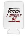 Witch I Might Be Collapsible Neoprene Tall Can Insulator by TooLoud